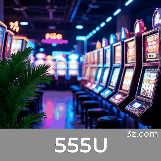 555U: Seu Destino para Apostas Seguras e Divertidas